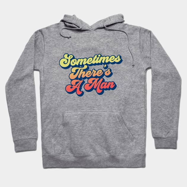 Sometimes There's A Man The Stranger Funny Big Lebowski Quote Hoodie by GIANTSTEPDESIGN